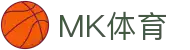 MK体育-中国官网-网页版登录入口
